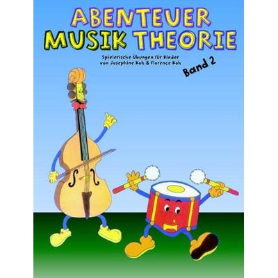 Abenteuer Musiktheorie 2 -
