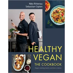 Healthy Vegan The Cookbook, Ratgeber von Niko Rittenau, Sebastian Copien