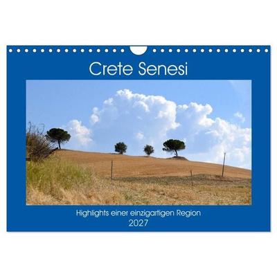 Crete Senesi - Highlights einer einzigartigen Region (Wandkalender 2027 DIN A4 quer), CALVENDO Monatskalender