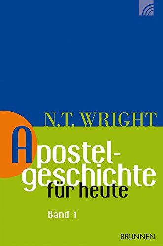 Wright, Nicholas thomas - Apostelgeschichte für heute: Band 1 - Preis vom 15.10.2026 23:06:25 h