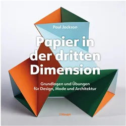 Papier in der dritten Dimension, Fachbücher von Paul Jackson