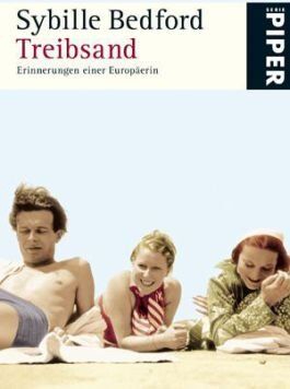 Sybille Bedford - Treibsand: Erinnerungen einer Europäerin: Erinnnerungen einer Europäerin - Preis vom 09.10.2026 07:28:09 h