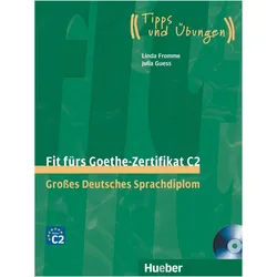 Fit fürs Goethe-Zertifikat C2, Schulbücher von Linda Fromme