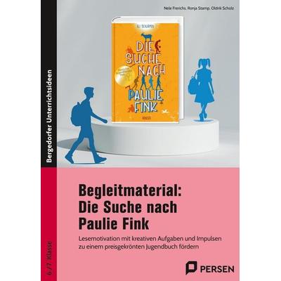 Begleitmaterial: Die Suche nach Paulie Fink, Geheftet von Nele Frerichs,Ronja Stamp,Oldrik Scholz, Persen Verlag in der AAP Lehrerwelt GmbH,