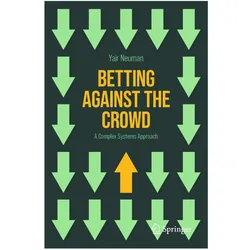 Betting Against the Crowd, Fachbücher von Yair Neuman
