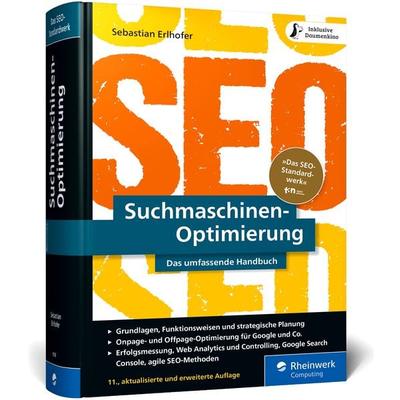 Suchmaschinen-Optimierung, Gebundene Ausgabe von Sebastian Erlhofer, Rheinwerk, 978-3-8362-9169-9