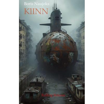 Klinn, Taschenbuch von Boris Naujoks, Tredition, 978-3-384-94635-5
