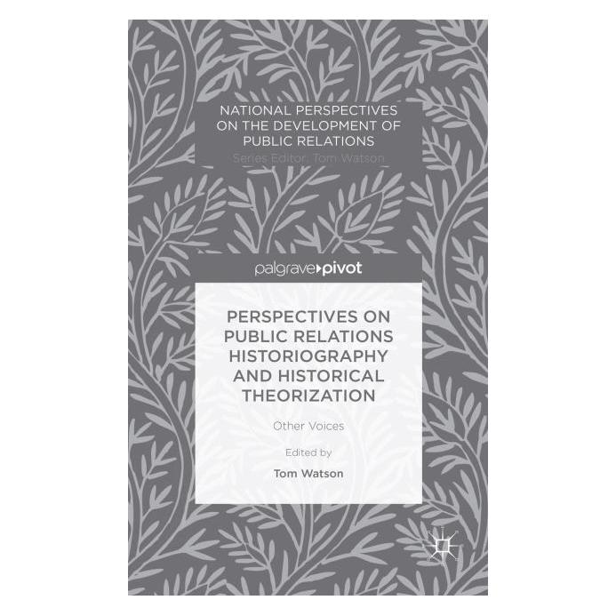 Palgrave Macmillan Uk Perspectives on Public Relations Histor (Englisch, Hardcover, Tom Watson) (63336667)