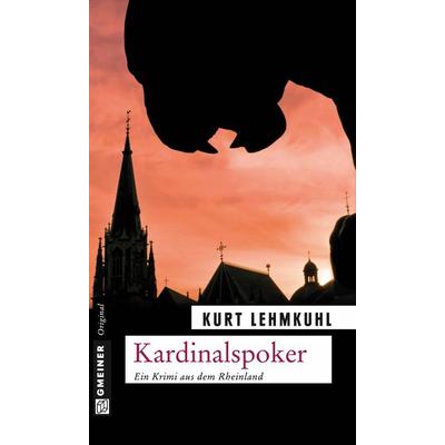 Kardinalspoker, Taschenbuch von Kurt Lehmkuhl, Gmeiner-Verlag