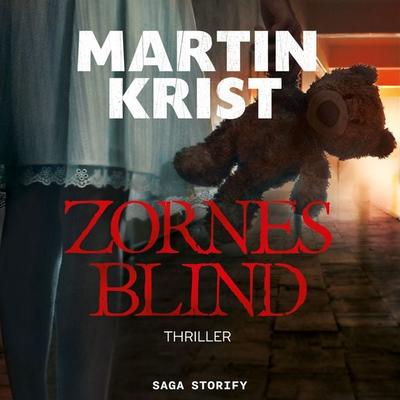 Zornesblind - Martin Krist, Audio, 9788727247786