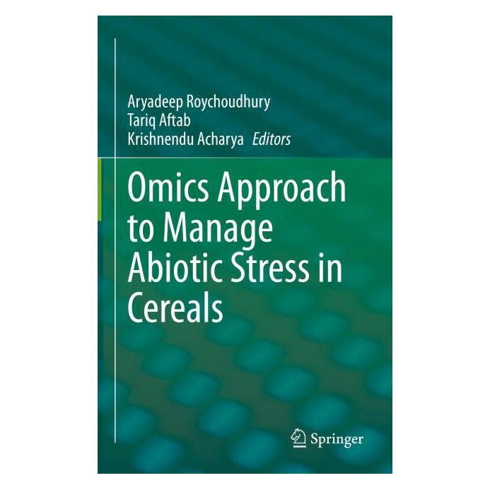 Springer Omics Approach to Manage Abiotic Stress in Cereals (Englisch, Hardcover, Aryadeep Roychoudhury, Krishnendu Acharya, Tariq Aftab) (61518409)