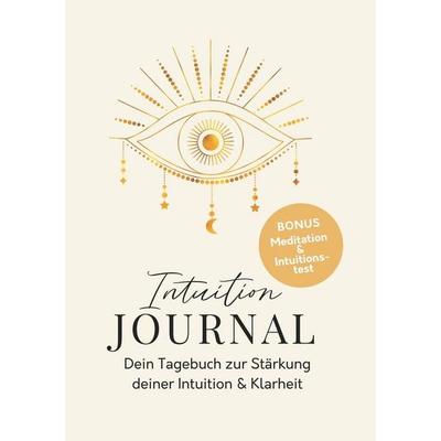 Intuition Journal, Taschenbuch von Jacqueline Le Saunier, Tolino media, 978-3-7592-9668-9