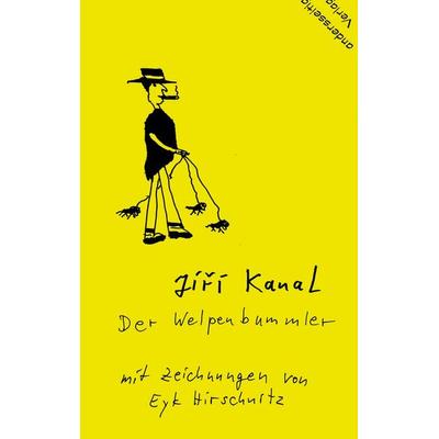 Der Welpenbummler, Gebundene Ausgabe von Ji¿í Kanal,Gerry Franke, Andersseitig.de, 978-3-96651-399-9