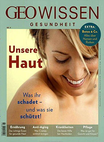 Michael Schaper - GEO Wissen Gesundheit/GEO Wissen Gesundheit 6/17 - Unsere Haut - Preis vom 09.10.2026 07:28:09 h