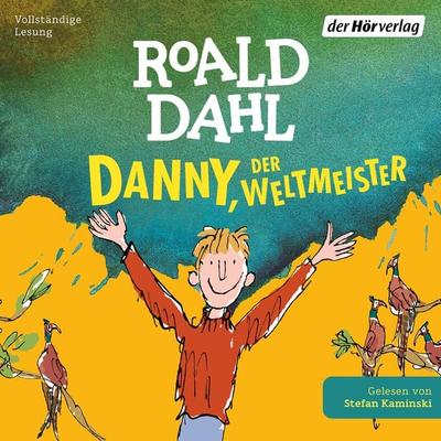 Danny, der Weltmeister - Roald Dahl, Audio, 9783844550139