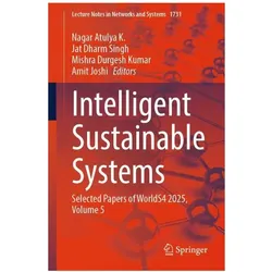 Intelligent Sustainable Systems, Fachbücher von Amit Joshi, Durgesh Kumar Mishra, Atulya K. Nagar, Dharm Singh Jat