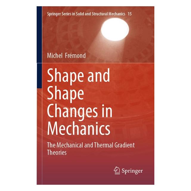 Umbreit Shape and Shape Changes in Mechanics (Englisch, Michel Frémond) (71885446)