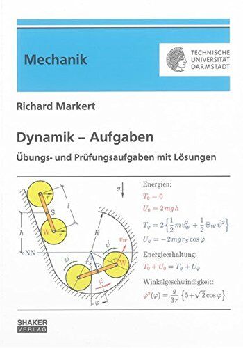 Richard Markert - Dynamik - Aufgaben (Berichte aus der Mechanik) - Preis vom 19.10.2026 19:33:35 h