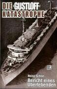 Heinz Schön - Die Gustloff-Katastrophe: Bericht eines Überlebenden: Bericht eines Überlebenden über die größte Schiffskatastrophe im Zweiten Weltkrieg - Preis vom 19.10.2026 19:33:35 h