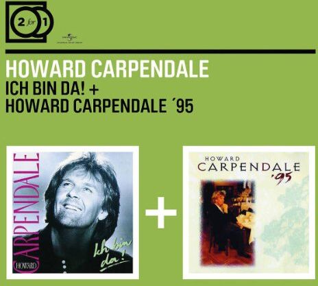Howard Carpendale - 2 for 1: Ich Bin Da/Howard Carpendale '95 - Preis vom 09.10.2026 07:28:09 h