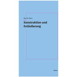 Beck:Konstruktion und Entäusserung, Fachbücher von Martin Beck