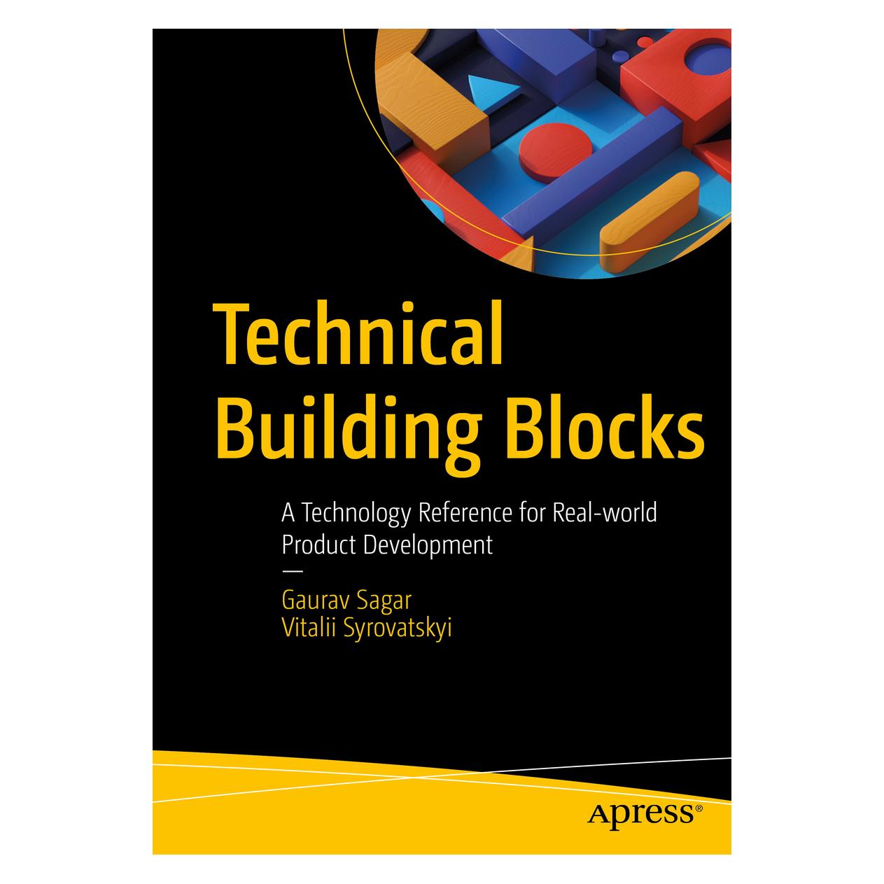 Springer Technical Building Blocks (Englisch, Softcover, Gaurav Sagar, Vitalii Syrovatskyi) (56871695)