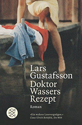 Lars Gustafsson - Doktor Wassers Rezept: Roman - Preis vom 09.10.2026 07:28:09 h