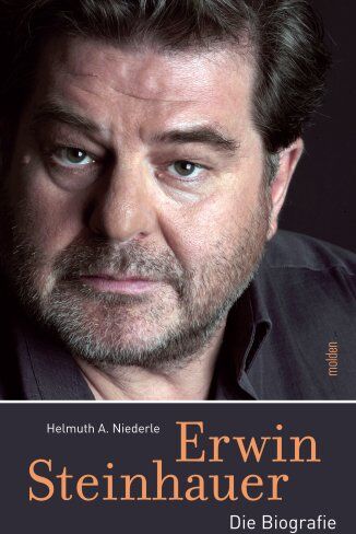 Niederle, Helmuth A. - Erwin Steinhauer. Die Biografie - Preis vom 09.10.2026 07:28:09 h