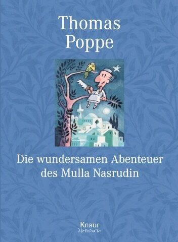 Thomas Poppe - Die wundersamen Abenteuer des Mulla Nasrudin: Geschichten aus dem Orient - Preis vom 13.10.2026 19:28:25 h