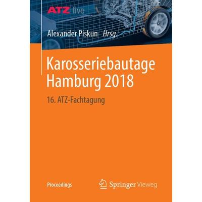 Karosseriebautage Hamburg 2018, Taschenbuch von , Springer Fachmedien Wiesbaden GmbH, 978-3-658-22037-2