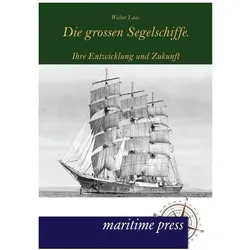 Die grossen Segelschiffe, Ratgeber von Walter Laas