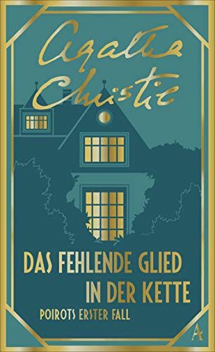 Agatha Christie - Das fehlende Glied in der Kette: Poirots erster Fall - Preis vom 30.09.2026 09:01:18 h