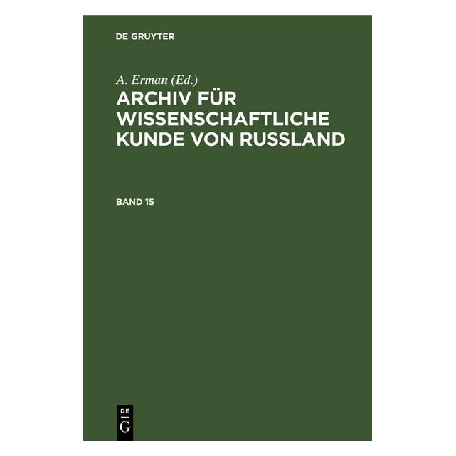 De Gruyter Archiv für wissenschaftliche Kunde von (Deutsch, Hardcover) (67710256)