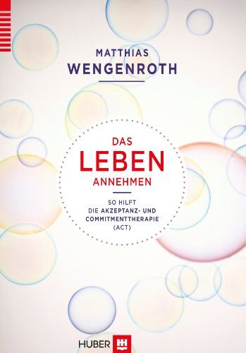 Matthias Wengenroth - Das Leben annehmen: So hilft die Akzeptanz- und Commitmenttherapie (ACT) - Preis vom 14.10.2026 23:07:16 h