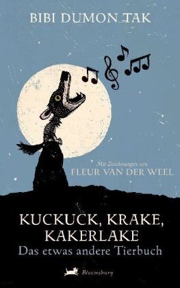 Bibi Dumon Tak - Kuckuck, Krake, Kakerlake: Das etwas andere Tierbuch - Preis vom 19.10.2026 19:33:35 h