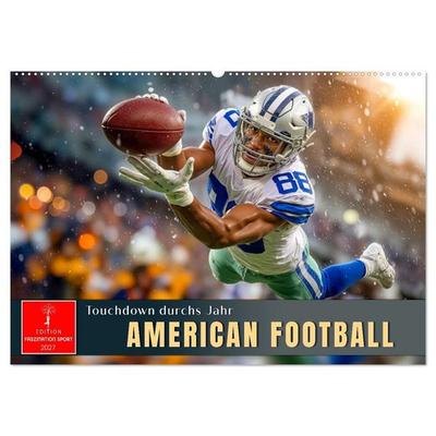 American Football - Touchdown durchs Jahr (Wandkalender 2027 DIN A2 quer), CALVENDO Monatskalender