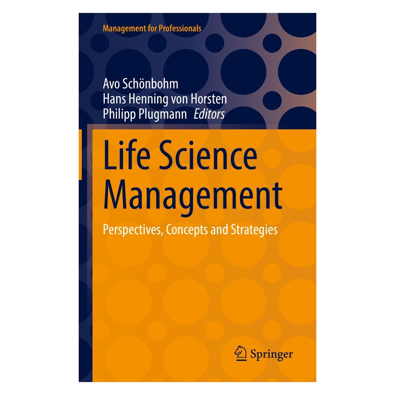 Springer Life Science Management (Englisch, Hardcover, Avo Schönbohm, Hans Henning von Horsten, Philipp Plugmann) (9783030987633)