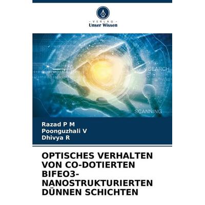 Optisches Verhalten von Co-Dotierten Bifeo3-Nanostrukturierten Dünnen Schichten, Taschenbuch von Razad P. M.,Poonguzhali V.,Dhivya R., Verlag Unser