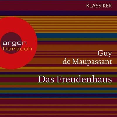 Das Freudenhaus - Guy de Maupassant, Audio, 9783732403288
