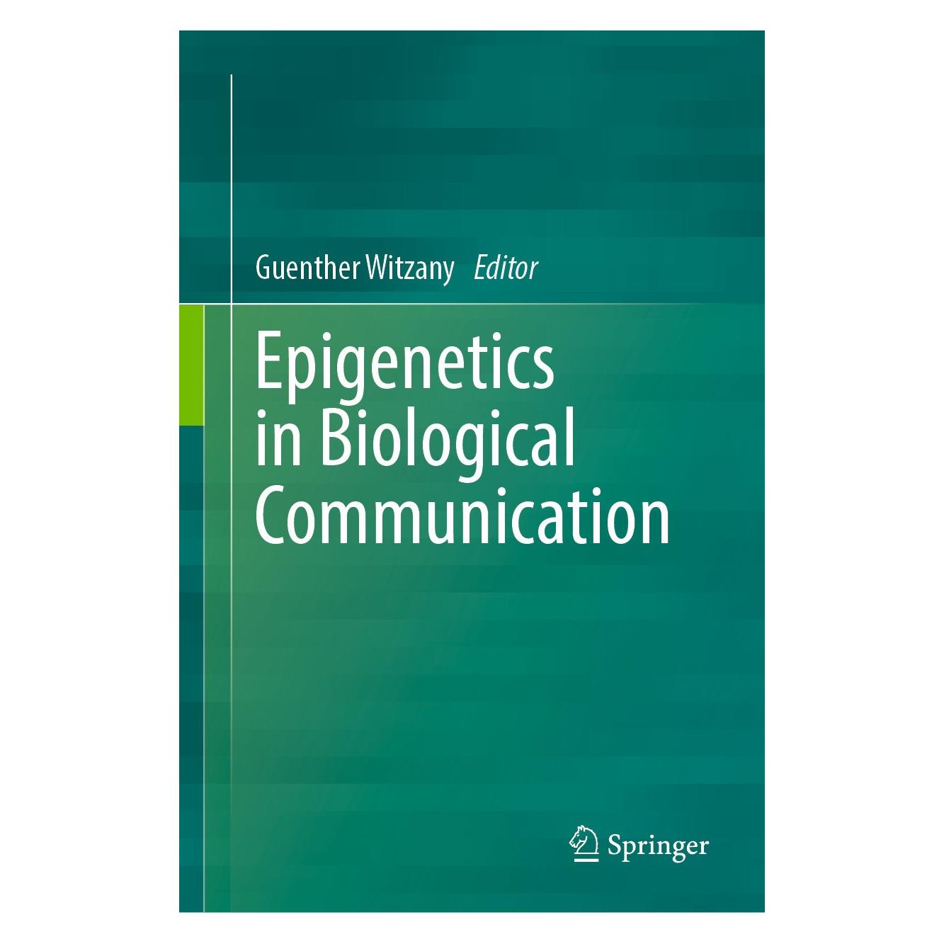 Springer Epigenetics in Biological Communication (Englisch, Hardcover, Guenther Witzany) (9783031592850)