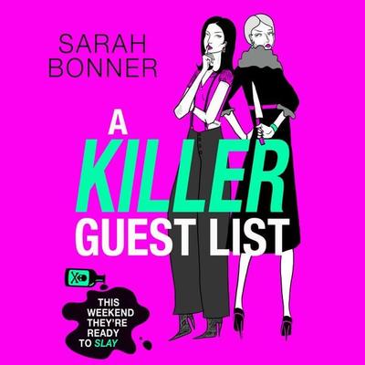 A Killer Guest List - Sarah Bonner, Audio, 9781836335603