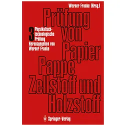 Prüfung von Papier, Pappe, Zellstoff und Holzstoff, Fachbücher von Otmar Töppel, Werner Franke