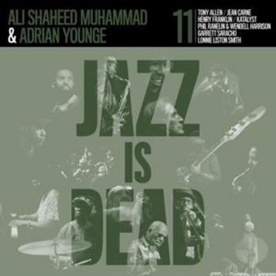 Younge, A: Jazz Is Dead 011 - Ali Shaheed Adrian & Muhammad Younge, CD