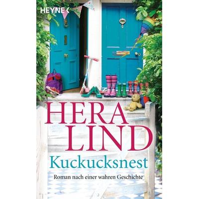 Kuckucksnest, Taschenbuch von Hera Lind, Heyne, 978-3-453-42863-8