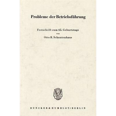 Probleme der Betriebsführung., Taschenbuch von , Duncker & Humblot, 978-3-428-01188-9