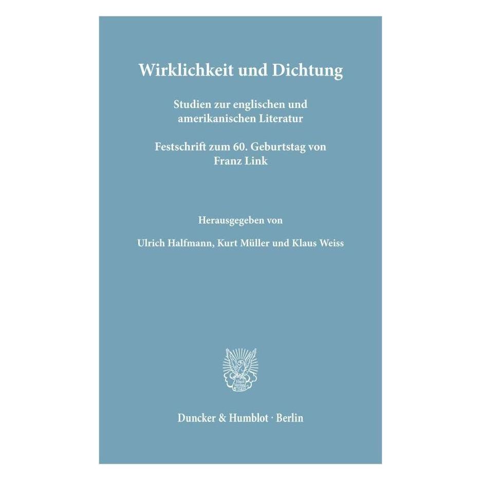 Duncker & Humblot Wirklichkeit und Dichtung. (Deutsch, Softcover, Klaus Weiss, Kurt Müller, Ulrich Halfmann) (55343236)