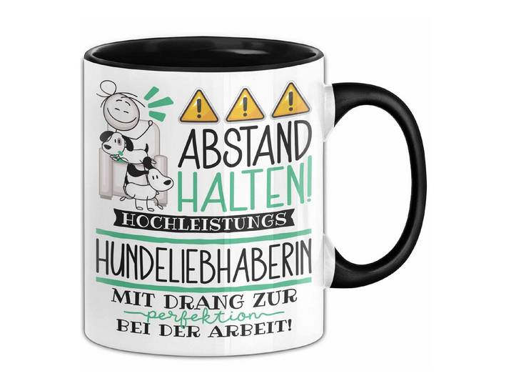 Trendation Tasse Hundeliebhaberin Tasse Geschenk Lustig Abstand Halten Hochleistungs-