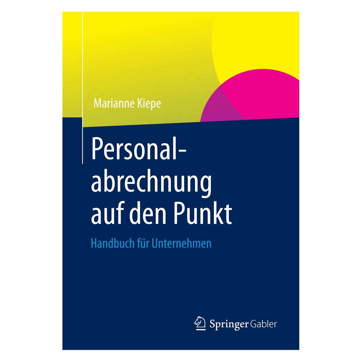 Springer Personalabrechnung auf den Punkt (Deutsch, Softcover, Marianne Kiepe) (35150145)