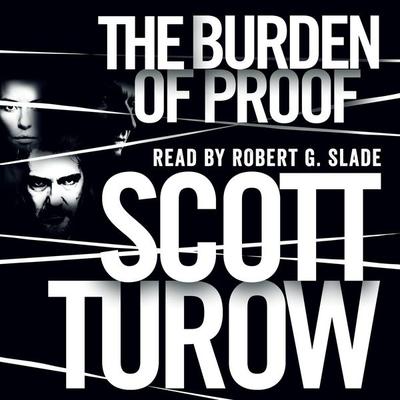 The Burden of Proof - Scott Turow, Audio, 9781509829491