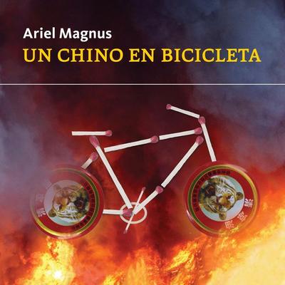 Un chino en bicicleta - Ariel Magnus, Audio, 9789178650743